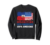 50% Half Haitian Half American 100% Awesome Haiti Flag Sudadera