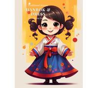 50 Hanbok & Dress Coloring Book: Traditional Korean Clothes Hanbok & Dress Fusion Coloring Book