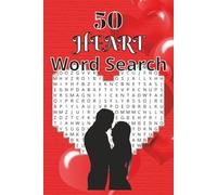 50 Heart Word Search Book: Easy to Read Print about Valentines, Love, Romantic and more | 6x9 inches, 104 pages | 50 Puzzles & Solutions… Gift for Valentines Day, Vacations & Holidays
