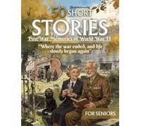 50 Heartwarming Short Stories for Seniors: Tales Set in England After World War II, Where Life Slowly Began Again