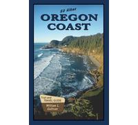 50 Hikes: Oregon Coast (Oregon Guidebooks)