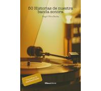 50 historias de nuestra banda sonora (No Ficción)