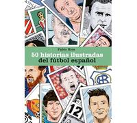 50 historias ilustradas del fútbol español (Córner)
