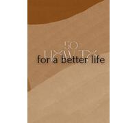 50 How-To for a Better Life: Practical Guides for Self-Improvement, Clarity, and Confidence (Becoming: The How-To Collection)