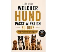 50 Hunderassen im ehrlichen Reality-Check - Das ideale Geschenk für Hundeliebhaber und zukünftige Hundehalter: 50 Hunderassen ehrlich erklärt - ... und für wen jede Rasse wirklich geeignet ist