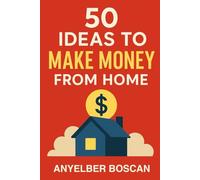 50 Ideas to Make Money from Home
