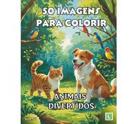 50 IMAGENS PARA COLORIR: ANIMAIS DIVERTIDOS