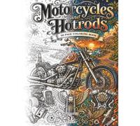 50 Intricate Motorcycle and Hot Rod Illustrations: Created in crisp black-and-white line art, this colouring book is designed for motorcycle fans, car ... artwork. (Dyesign Coloring Books)