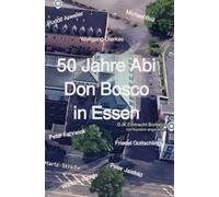 50 Jahre Abi Don Bosco in Essen