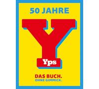 50 Jahre YPS: Das Buch. Ohne Gimmick.
