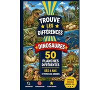 50 Jeux TROUVER LES DIFFERENCES - LES DINOSAURES.: Pour Développer Observation, Concentration et Logique : Livre d’Activité Garçon Fille avec Images Pastel