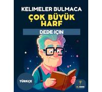 50 KELİME BULMACASI - DEDE IÇIN - WORD SEARCH FOR GRANDPA - LARGE PRINT FOR SENIORS - BÜYÜK HARFLER - BÜYÜKBABA İÇİN: 50 Türkçe Kelime Avı Bulmacası | ... for Grandpa and Seniors | Çözümleri Dahil