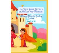 50 Kids Bible Stories in English and Punjabi | Bilingual Edition for Reading Practice | Age 4 to 10
