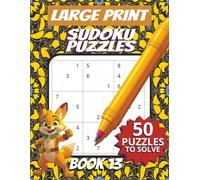 50 Large Font Sudoku Puzzles for Adults Seniors Young Adults and Teens - Book 13: Large Print, Easy-to-Read Format, Improve memory, focus, and ... Large Print Sudoku Puzzle Book Series)