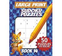 50 Large Font Sudoku Puzzles for Adults Seniors Young Adults and Teens - Book 14: Large Print, Easy-to-Read Format, Improve memory, focus, and ... Large Print Sudoku Puzzle Book Series)