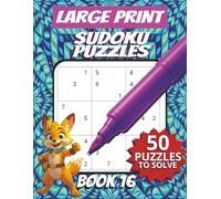 50 Large Font Sudoku Puzzles for Adults Seniors Young Adults and Teens - Book 16: Large Print, Easy-to-Read Format, Improve memory, focus, and ... Large Print Sudoku Puzzle Book Series)
