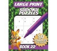 50 Large Font Sudoku Puzzles for Adults Seniors Young Adults and Teens - Book 22: Large Print, Easy-to-Read Format, Improve memory, focus, and ... Large Print Sudoku Puzzle Book Series)