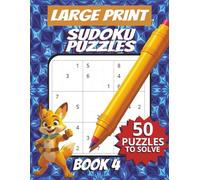 50 Large Font Sudoku Puzzles for Adults Seniors Young Adults and Teens - Book 4: Large Print, Easy-to-Read Format, Improve memory, focus, and ... Large Print Sudoku Puzzle Book Series)