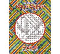 50 Large Print Bible Verse Word Search Puzzles - Psalm Chapters 101-150: Inspirational Word Find Book For Adults, Seniors And Teens.