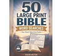 50 Large Print Bible Word Searches: Your Word: Taken from Psalms
