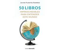 50 LIBROS IMPRESCINDIBLES PARA ENTENDER ESTE MUNDO (EL OBSERVATORIO)