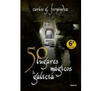 50 Lugares Magicos De Galicia (6ª Ed.)