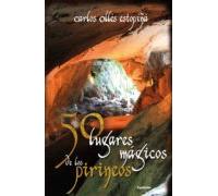 50 Lugares Magicos De Los Pirineos