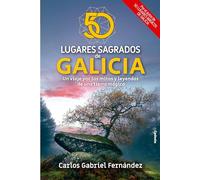 50 lugares sagrados de Galicia: Un viaje por los mitos y leyendas de una tierra mágica: 33 (Viajar)
