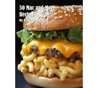 50 Mac and More Recipes