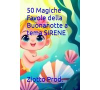 50 Magiche Favole della Buonanotte a tema SIRENE