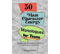 50 Main Character Energy Monologues for Teens: That Don't Need Context!