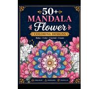 50+ Mandala Flower Coloring Designs (Mandala Art)