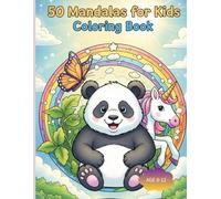 50 Mandala for Kids Coloring Book: “Fun & Relaxing Mandalas for Creativity, Focus, and Stress Relief”