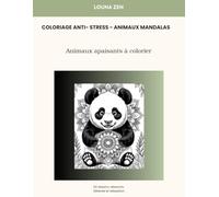 50 mandalas animaux: livre de coloriage pour adultes et ado anti stress pour se détendre (Coloriage Anti-Stress- Collection)