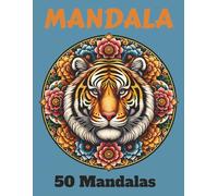 50 Mandalas: Beautiful coloring pages for teenagers and adults