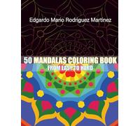 50 MANDALAS COLORING BOOK: From Easy to Hard