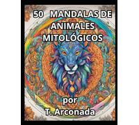 50 mandalas de animales mitológicos
