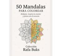 50 Mandalas para Colorear para Adultos: Libro antiestrés de relajación y mindfulness