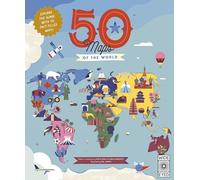 50 Maps of the World: Explore the globe with 50 fact-filled maps! (Americana)
