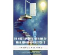 50 Masterpieces You Have To Read Before You Die - Volume 2 (ebook)