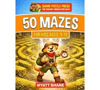 50 Mazes for kids 9-12: A Screen-Free Maze Activity Book That Builds Focus, Confidence, and Problem-Solving Skills: 1 (The Focus Builders Maze)