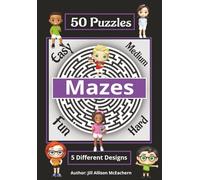 50 Mazes Puzzle Book for Kids Ages 8-12 5 Fun & Challenging Maze Designs