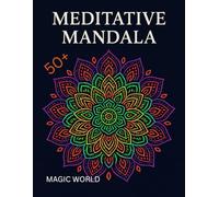 50+ Meditative Mandala coloring book