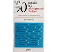 50 Mots Clés De La Culture Générale Classique (ebook)
