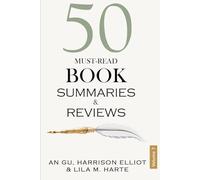 50 Must-Read Book Summaries and Reviews: A Guide to Timeless and Modern Classics (Volume 7) (The Ultimate Picks Collection)