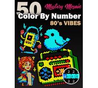 50 Mystery Mosaic Color by Number 80's Vibes: Pixel Art Coloring Book for Adults Relaxation | Color Quest with 5 Shapes (Squares + Hexagons + Triangles + Circles + Diamonds)
