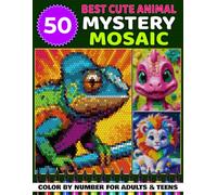 50 Mystery Mosaic Color by Number: Relaxing Color by Number Book with 2 Unique Shapes, Master Color Palette & Hidden Cute Animal Designs