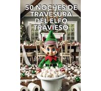 50 Noches de travesuras del Elfo