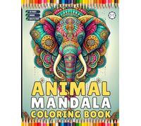 50 Pages Bold and Easy Animal Mandala Coloring Book Gift for Adults Kids Men Women Boys Girls Teens Youth Animal Mandala Coloring Activity Book for ... Sheets Book for Birthday Holiday Present