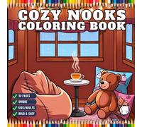 50 Pages Cute and Cozy Nooks Coloring Book Gift for Adults Men Women Kids Young Boys Girls Teens Youth Cozy Nook Furnitures and Reading Room Corner ... Coloring Pages Aesthetic Nooks Coloring Book